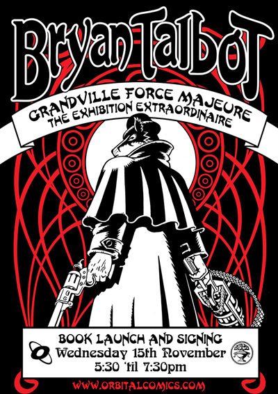 Bryan Talbot - Grandville Force Majeure launch and signing event at Orbital comics