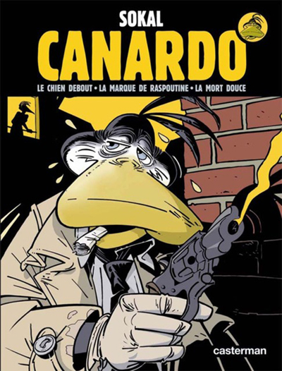 The private eye, Inspector Canardo (from the french canard: “duck”) is the protagonist of the long-running series of BD albums by Benoît Sokal, the first being published in 1979. If you look closely, he is holding The Maltese Falcon, from the 1930 book by Dashiell Hammett, as it appears in the 1941 film version starring Humphrey Bogart.