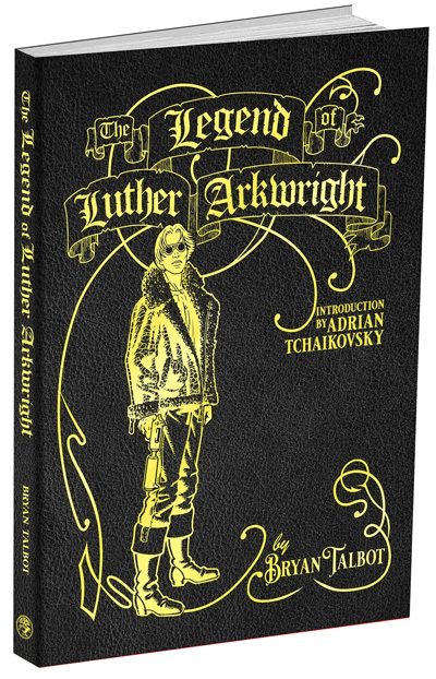 The Legend of Luther Arkwright by Bryan Talbot
