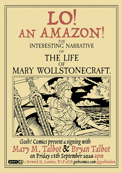 Mary and Bryan will be signing copies of Lo! An Amazon! at Gosh! comics in London on Friday 18th September 2026, from 6-7pm.
